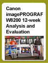 Canon imagePROGRAF W8/200 12 week analysis and evaluation