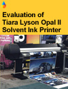 FLAAR_report_covers/eco_true_solvent_ink/Lyson_Tiara_Opal_II_1