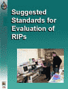 Suggested Standards for evaluation of RIPs